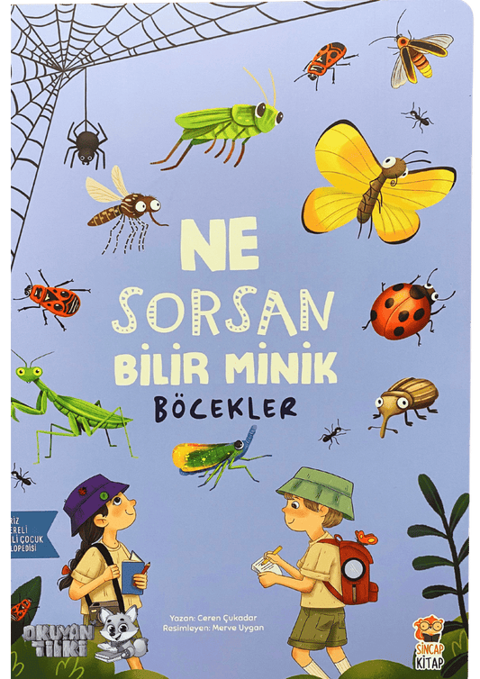 Ne Sorsan Bilir Minik – Benim İlk Böcekler Kitabım (1+ Yaş)