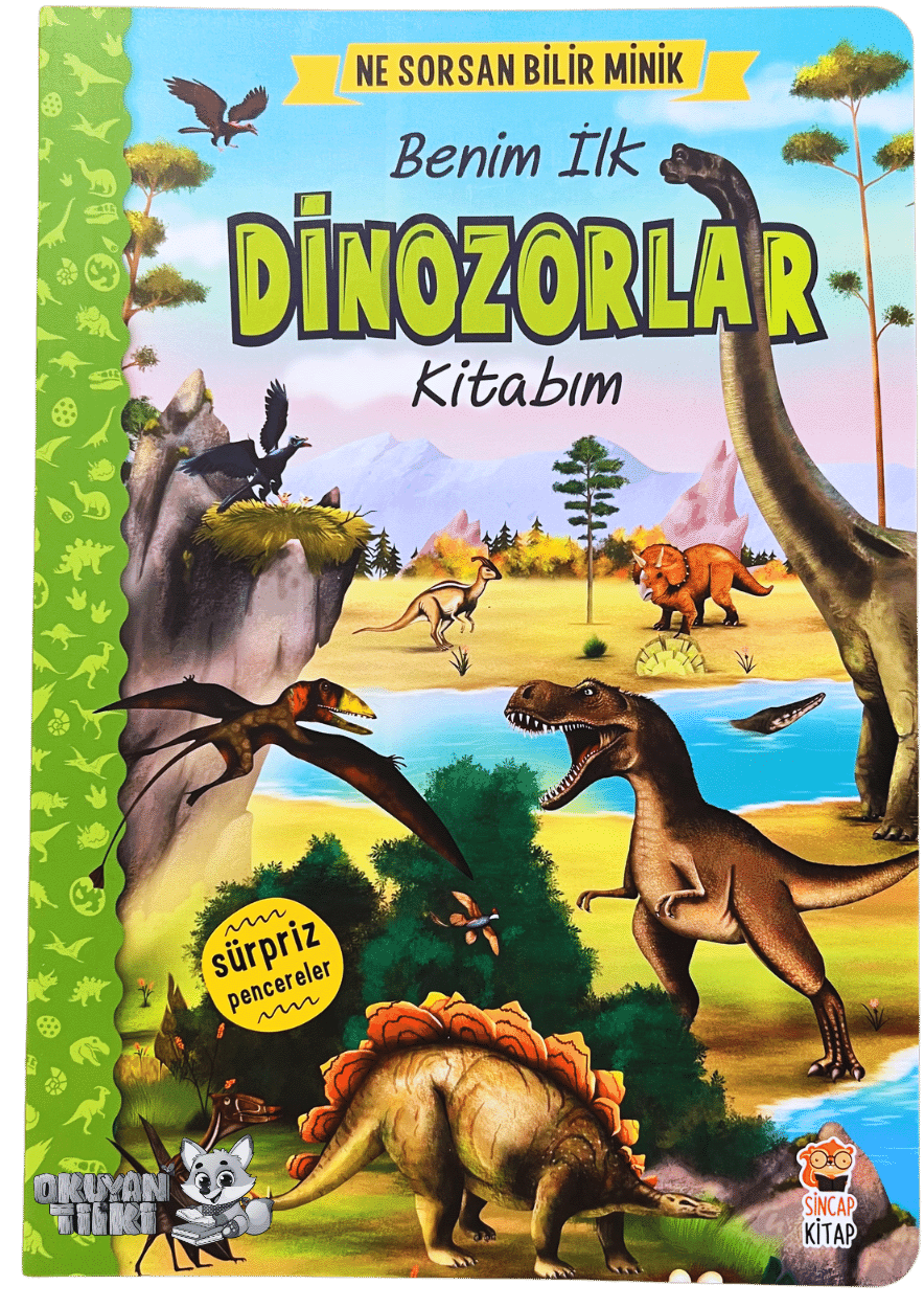 Ne Sorsan Bilir Minik – Benim İlk Dinozorlar Kitabım (1+ Yaş)