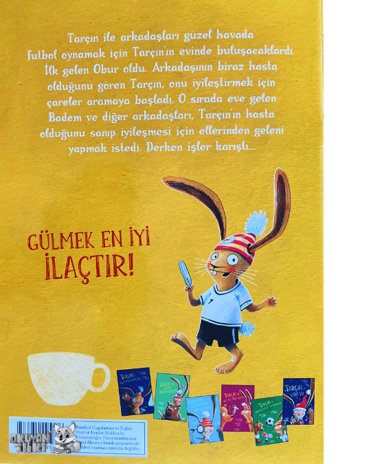 Geçmiş Olsun Tarçın! (4+ Yaş)