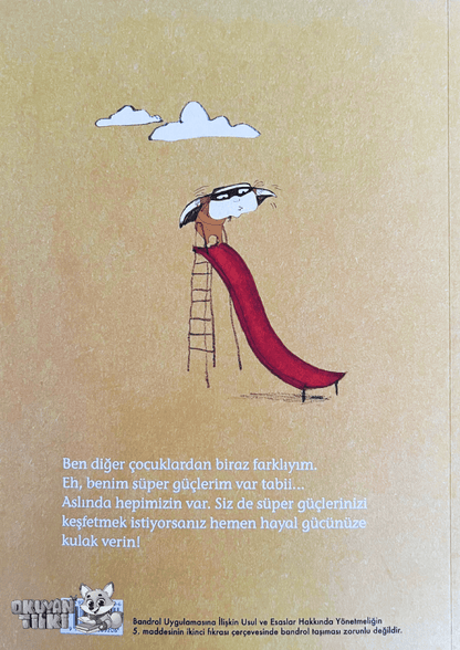 Süper Güçlerimi Kaybettiğim Gün (3+ Yaş)