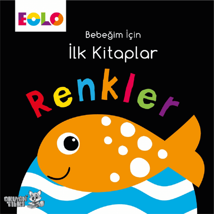 Bebeğim için İlk Kitaplar – Renkler (0+ Yaş)