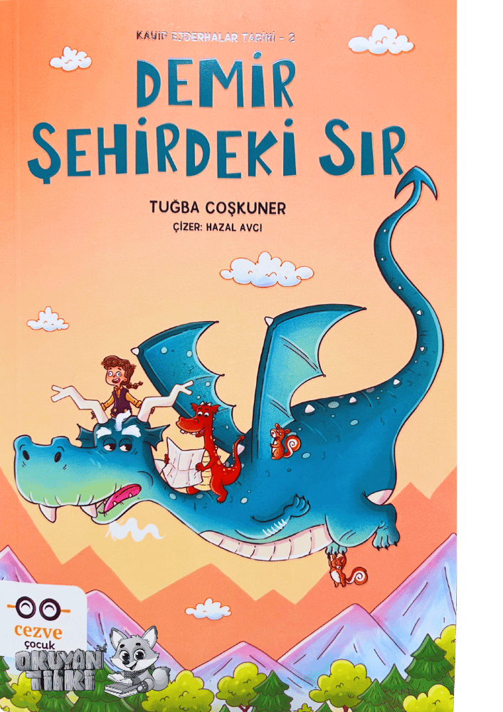 Demir Şehirdeki Sır – Kayıp Ejderhalar Tarihi 2 (8+ Yaş)