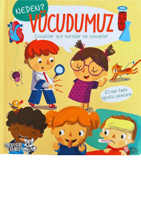 Neden? Vücudumuz - Pencereli Kitap (3+ Yaş) - Okuyan Tilki
