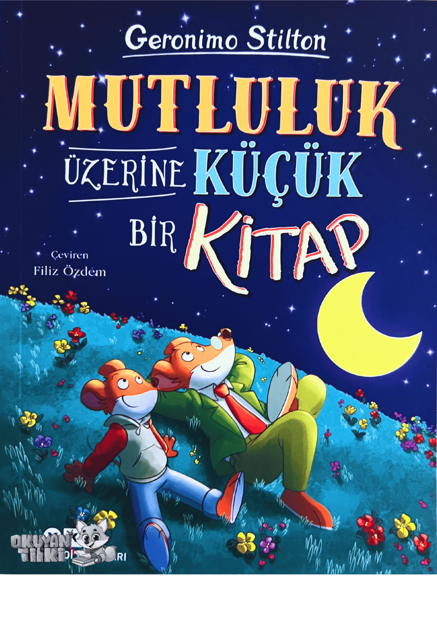 Mutluluk Üzerine Küçük Bir Kitap (8+ Yaş)