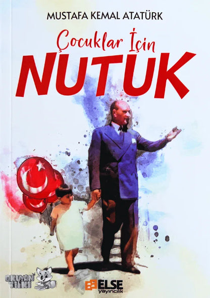 Çocuklar Için Nutuk (7+ Yaş) - Okuyan Tilki