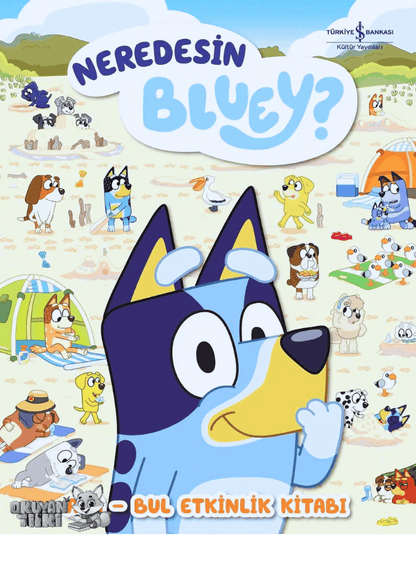 Neredesin Bluey? – Ara Bul Etkinlik Kitabı (2+ Yaş)