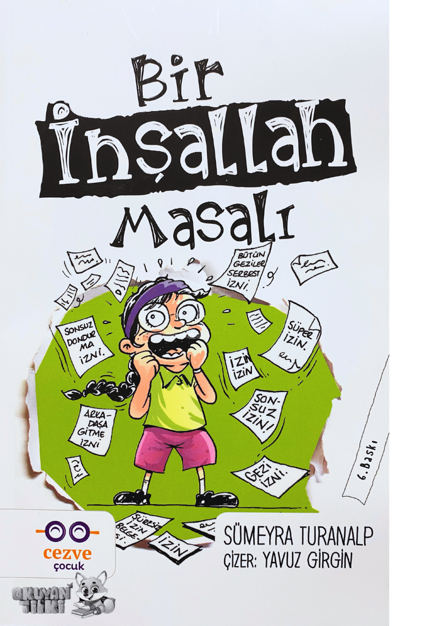 Bir İnşallah Masalı (8+ Yaş)