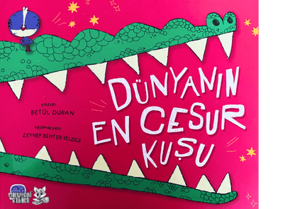 Dünyanın En Cesur Kuşu (3+ Yaş)