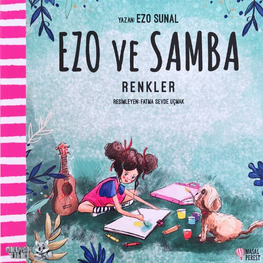 Ezo ve Samba Renkler (6+ Yaş) - Okuyan Tilki