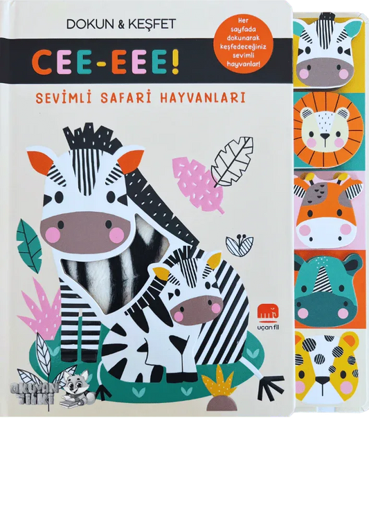 Cee-Eee Dokun Hisset Sevimli Safari Hayvanları (0+ Yaş) - Okuyan Tilki