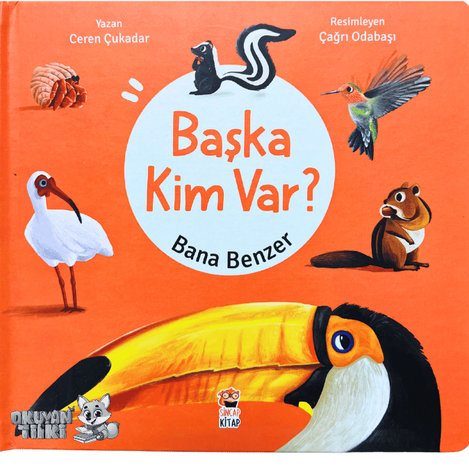 Başka Kim Var Bana Benzer (1+ Yaş)