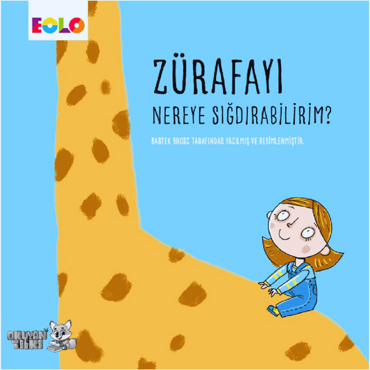 Zürafayı Nereye Sığdırabilirim? (2-5 Yaş)