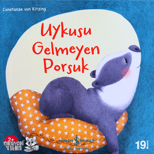 Uykusu Gelmeyen Porsuk (2+ Yaş)