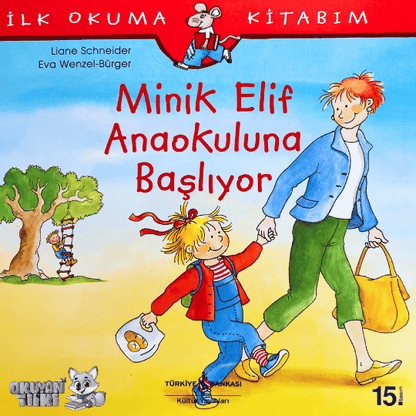 Minik Elif Anaokuluna Başlıyor (4+ Yaş)