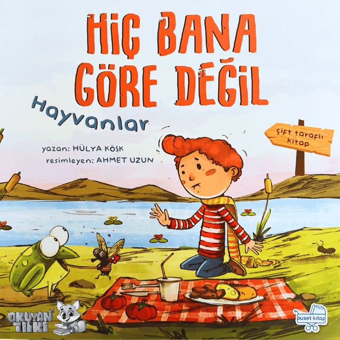 Çift taraflı Kitap - Hiç Bana Göre Değil (0+ Yaş)