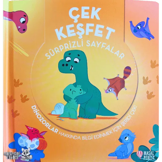 Çek Keşfet - Dinozorlar (3+ Yaş) - Okuyan Tilki