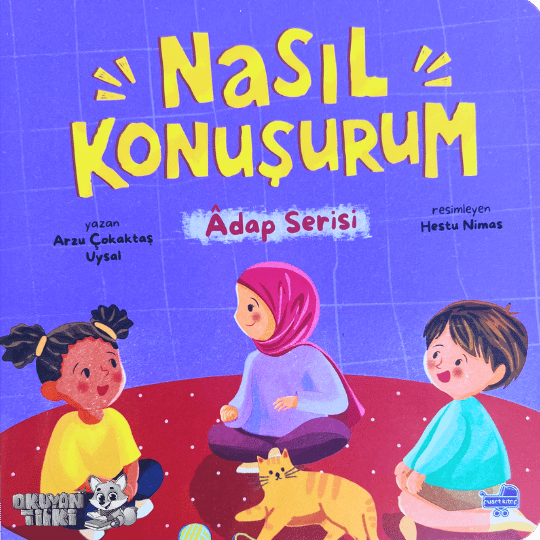 Nasıl Konuşurum - Adap Serisi (2+ Yaş)