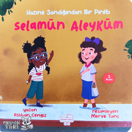 Selamun Aleyküm “Hazine Sandığından Bir Pırıltı” (2+ Yaş)
