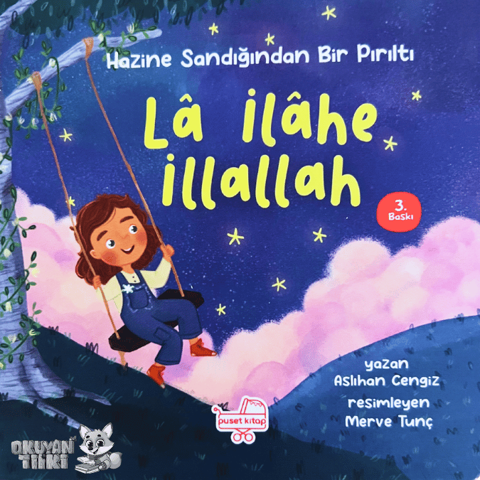 Lâ İlâhe İllallah “Hazine Sandığından Bir Pırıltı” (2+ Yaş)