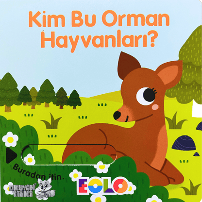 Sürgülü Kitap - Kim Bu Orman Hayvanları? (2+ Yaş)