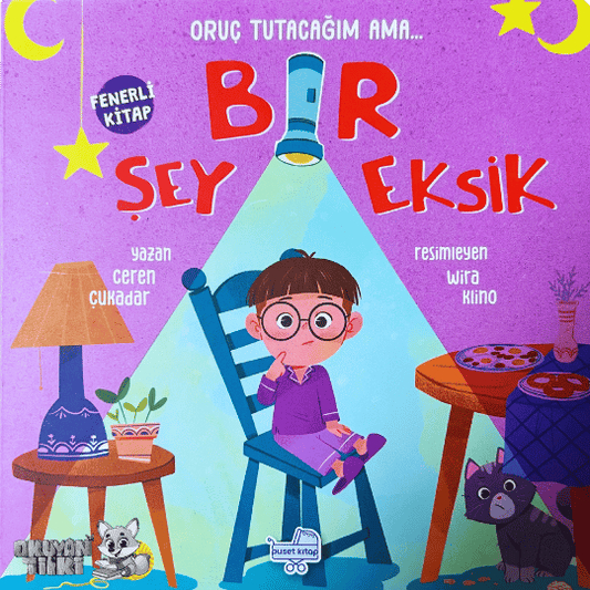 Oruç Tutacağım Ama Bir Şey Eksik (1+ Yaş)