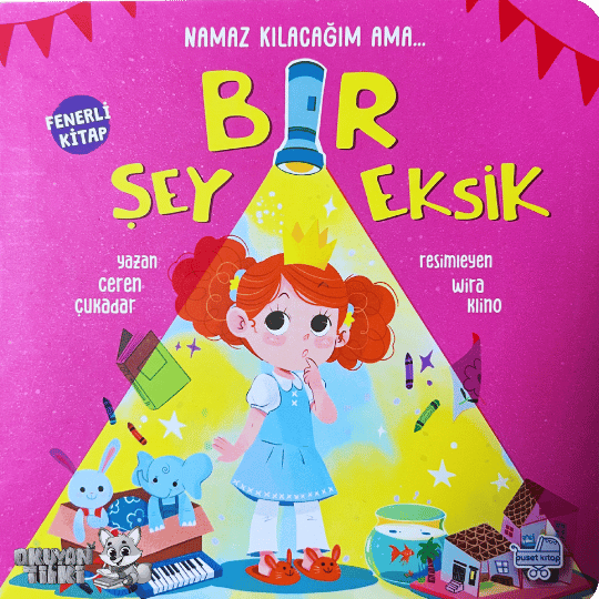 Namaz Kılacağım Ama Bir Şey Eksik (1+ Yaş)