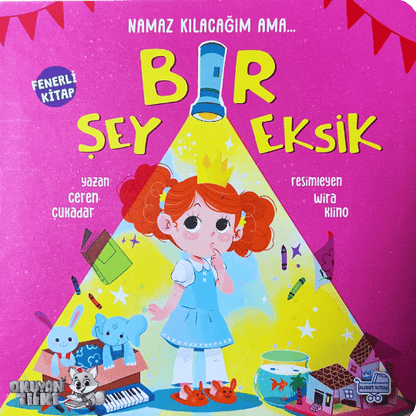 Namaz Kılacağım Ama Bir Şey Eksik (1+ Yaş)