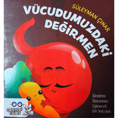 Vücudumuzdaki Değirmen (3+ Yaş)