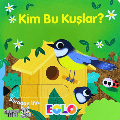 Sürgülü Kitap - Kim Bu Kuşlar? (2+ Yaş)