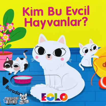 Sürgülü Kitap - Kim Bu Evcil Hayvanlar? (2+ Yaş)
