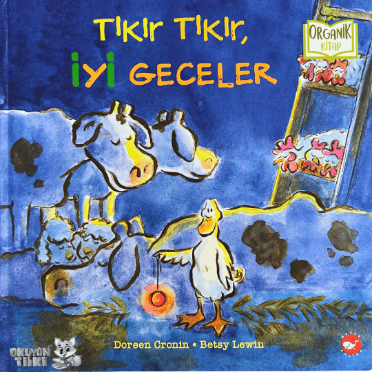 Tıkır Tıkır, İyi Geceler - Organik Kitap (4+ Yaş)