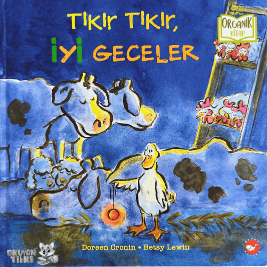 Tıkır Tıkır, İyi Geceler - Organik Kitap (4+ Yaş)