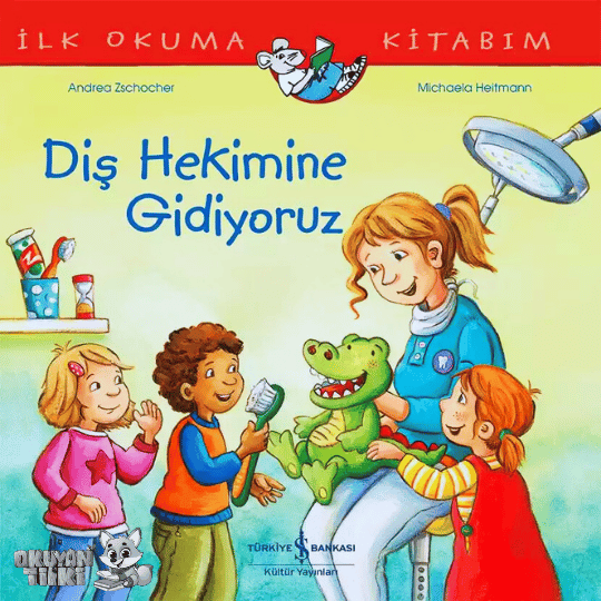 Diş Hekimine Gidiyoruz (5+ Yaş)