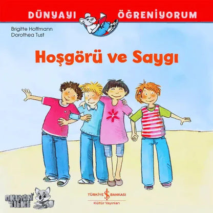 Dünyayı Öğreniyorum - Hoşgörü ve Saygı (5+ Yaş) - Okuyan Tilki