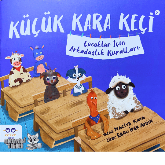 Küçük Kara Keçi 2 - Çocuklar İçin Arkadaşlık Kuralları (3+ Yaş)