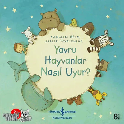 Yavru Hayvanlar Nasıl Uyur? (3+ Yaş) - Okuyan Tilki