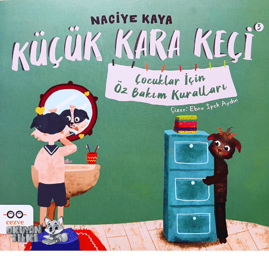 Küçük Kara Keçi 3 - Çocuklar İçin Öz Bakım Kuralları (3+ Yaş)