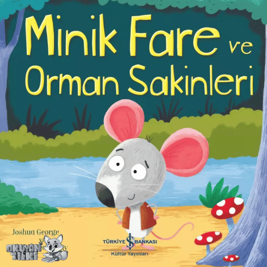 Minik Fare ve Orman Sakinleri (3+ Yaş)