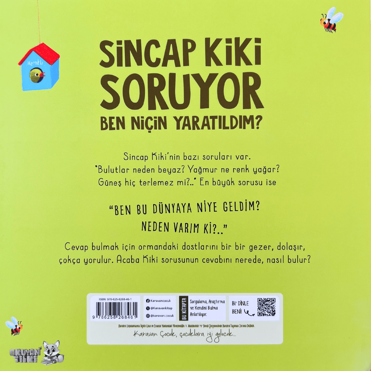 Sincap Kiki Soruyor Ben Niçin Yaratıldım (4+ Yaş)