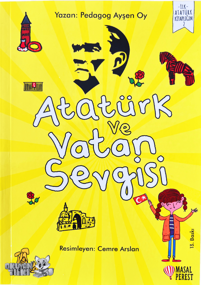 Atatürk ve Vatan Sevgisi (6+ Yaş)