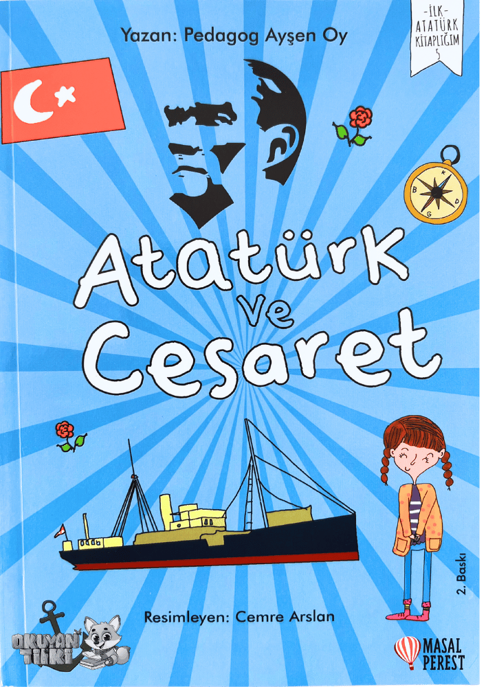 Atatürk ve Cesaret (6+ Yaş)