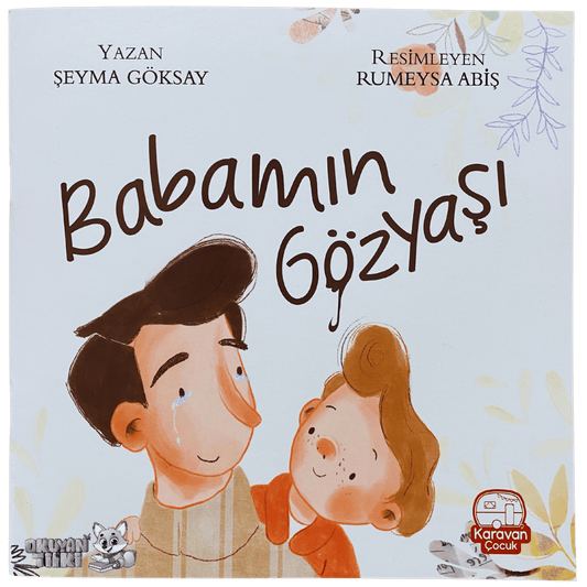 Babamın Gözyaşı (4+ Yaş)