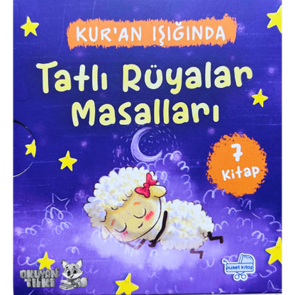 Kur’an Işığında Tatlı Rüyalar Masalları (7 Kitap, 2+ Yaş)