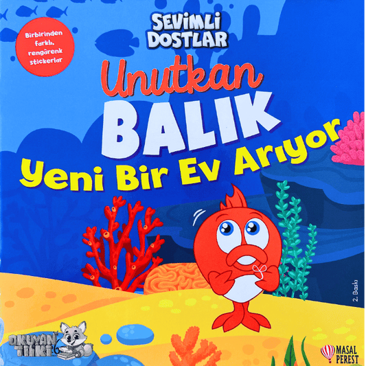 Sevimli Dostlar - Unutkan Balık Yeni Bir Ev Arıyor (2+ Yaş)