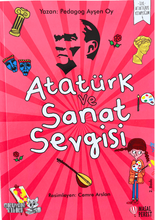 Atatürk ve Sanat Sevgisi (6+ Yaş)