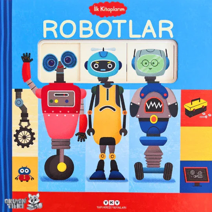 İlk Kitaplarım – Robotlar (0+ Yaş) - Okuyan Tilki