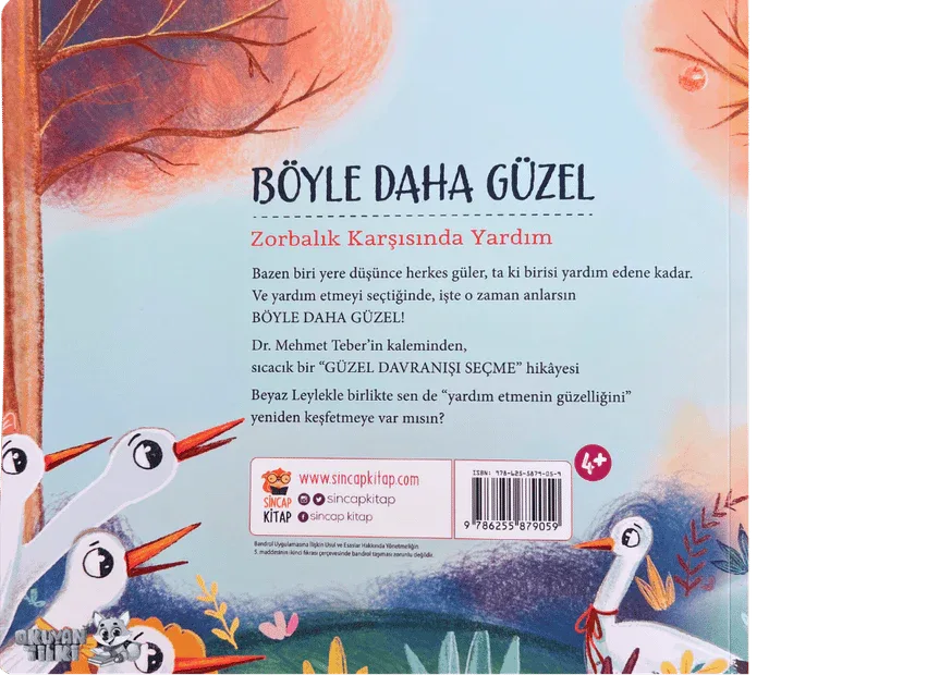 Böyle Daha Güzel - Zorbalik Karşısında Yardım (4+ Yaş) - Okuyan Tilki