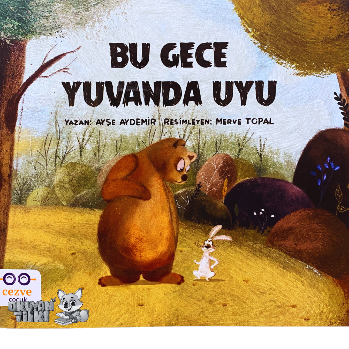 Bu Gece Yuvanda Uyu (3+ Yaş)