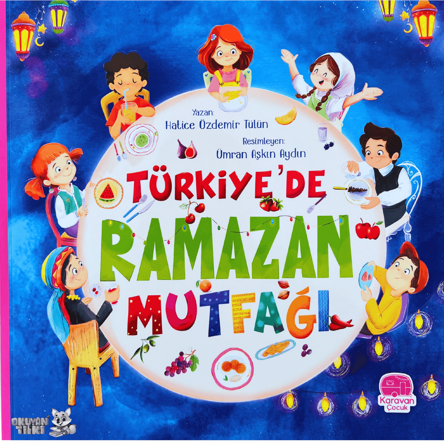 Türkiye'de Ramazan Mutfağı (4+ Yaş)