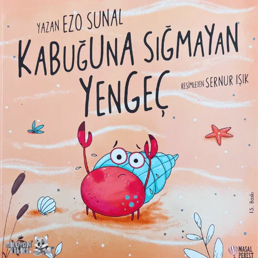 Kabuğuna Sığmayan Yengeç (4+ Yaş) - Okuyan Tilki